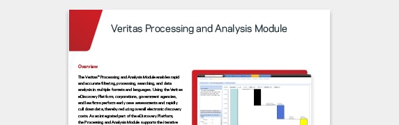 OPENS IN A NEW TAB: read the Veritas Processing and Analysis Module Data Sheet